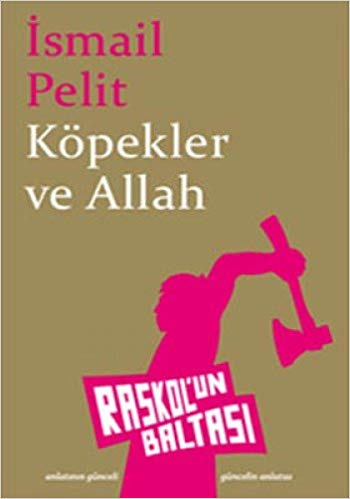 Köpekler ve Allah