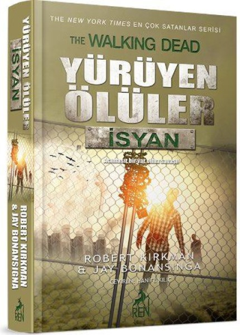 Yürüyen Ölüler - İsyan - Acımasız Bir Var Olma Savaşı