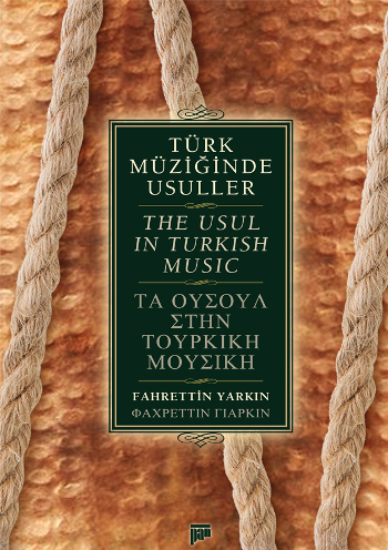 Türk Müziğinde Usuller / The Usul in Turkish Music