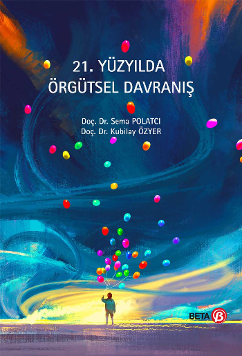 21. Yüzyılda Örgütsel Davranış