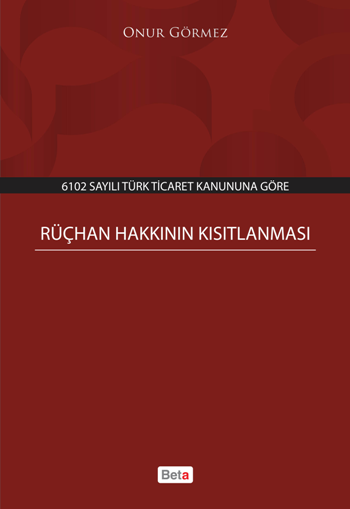 Rüçhan Hakkının Kısıtlanması