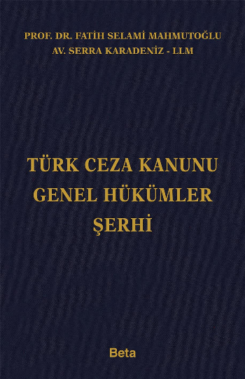 Türk Ceza Kanunu Genel Hükümler Şerhi