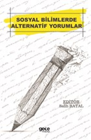 Sosyal Bilimlerde Alternatif Yorumlar