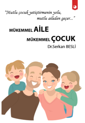 Mükemmel Aile Mükemmel Çocuk