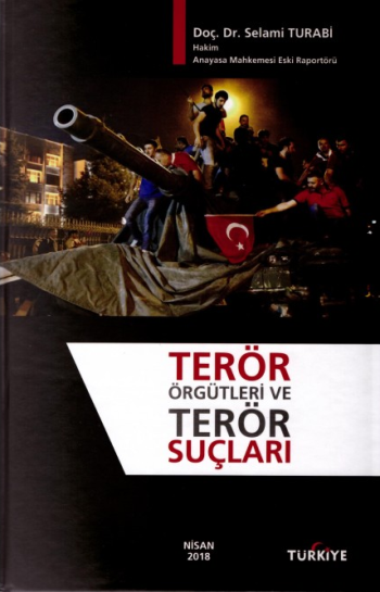 Terör Örgütleri ve Terör Suçları