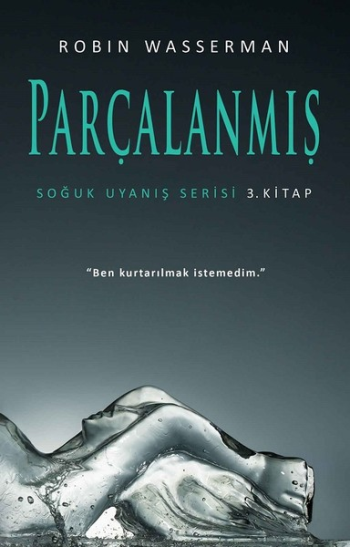 Parçalanmış - Soğuk Uyanış Serisi 3. Kitap