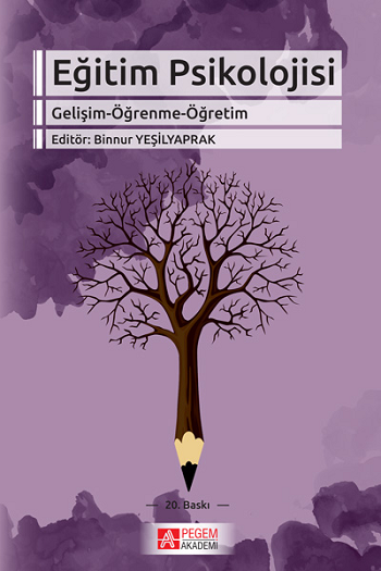 Eğitim Psikolojisi (Gelişim-Öğrenme-Öğretim)