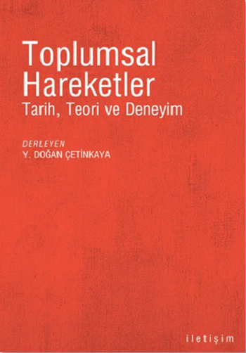 Toplumsal Hareketler: Tarih, Teori ve Deneyim