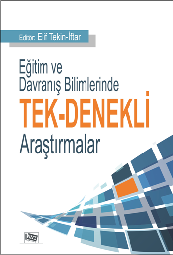 Eğitim ve Davranış Bilimlerinde Tek - Denekli Araştırmalar