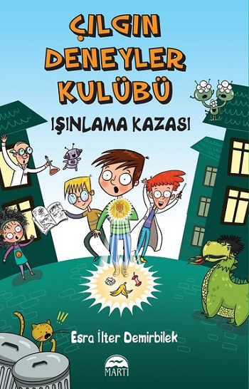 Çılgın Deneyler Kulübü - Işınlama Kazası