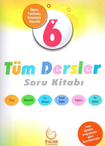 Palme 6. Sınıf Tüm Dersler Soru Kitabı