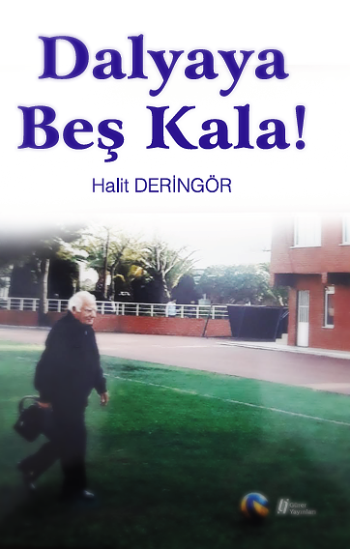 Dalyaya Beş Kala