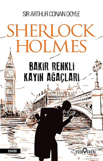 Bakır Renkli Kayın Ağaçları – Sherlock Holmes