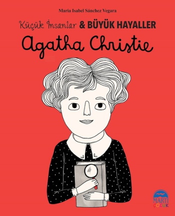 Agatha Christie - Küçük İnsanlar ve Büyük Hayaller