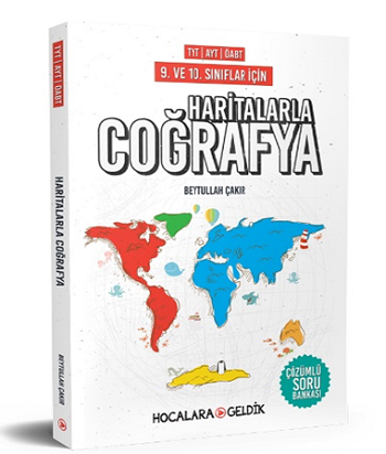 Hocalara Geldik TYT AYT ÖABT 9. ve 10. Sınavlar İçin Haritalarla Coğrafya Çözümlü Soru Bankası (2019)