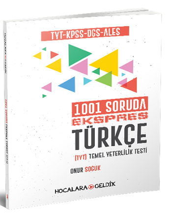 Hocalara Geldik TYT KPSS DGS ALES 1001 Soruda Ekspres Türkçe (2019)