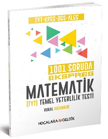 Hocalara Geldik TYT KPSS DGS ALES 1001 Soruda Ekspres Matematik (2019)