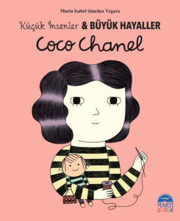 Coco Chanel - Küçük İnsanlar ve Büyük Hayaller