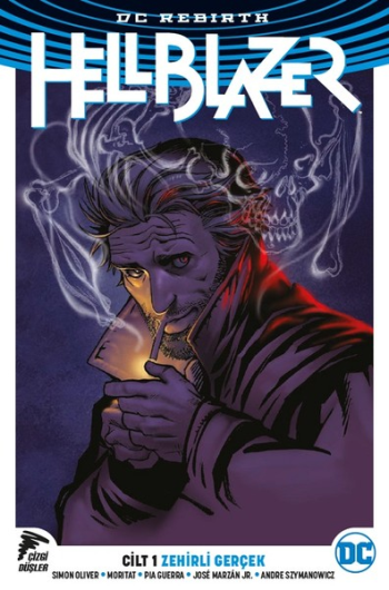 Hellblazer Rebirth - Zehirli Gerçek Cilt 1