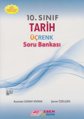 Esen 10. Sınıf Tarih Üçrenk Soru Bankası