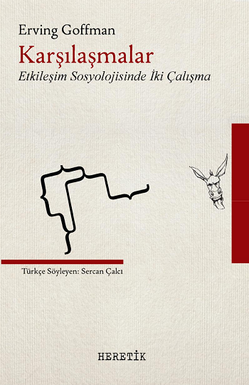 Karşılaşmalar - Etkileşim Sosyolojisinde İki Çalışma