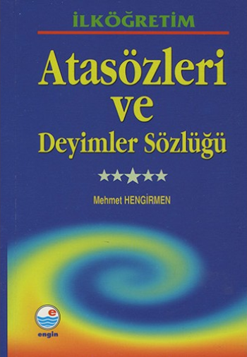 İlköğretim Atasözleri ve Deyimler Sözlüğü