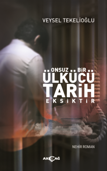 Onsuz Bir Ülkücü Tarih Eksiktir