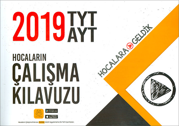 Hocalara Geldik TYT AYT Hocaların Çalışma Kılavuzu (2019)