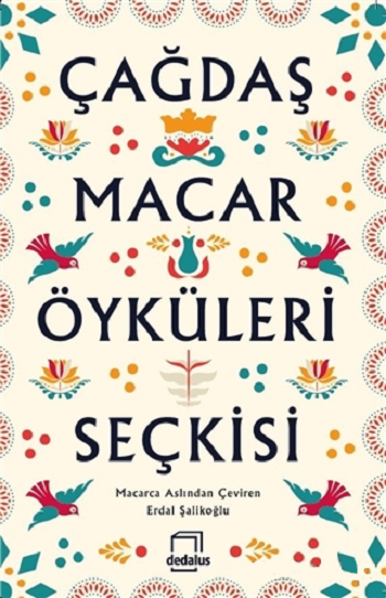 Çağdaş Macar Öyküleri Seçkisi