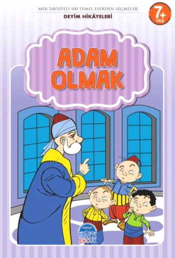 Adam Olmak - Deyim Hikayeleri