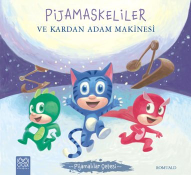 Pijamaskeliler ve Kardan Adam Makinesi