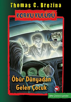 Korku Kulübü 17-Öbür Dünyadan gelen Çocuk