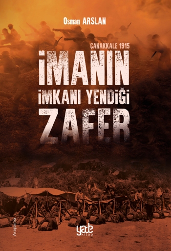 İmanın İmkanı Yendiği Zafer