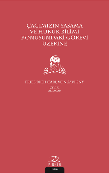 Çağımızın Yasama ve Hukuk Bilimi Konusundaki Görevi Üzerine