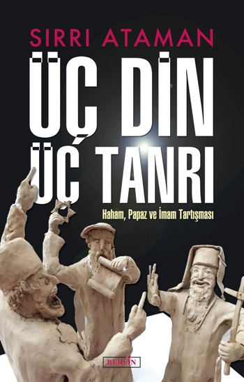 Üç Din Üç Tanrı