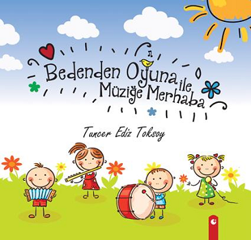 Bedenden Oyuna İle Müziğe Merhaba