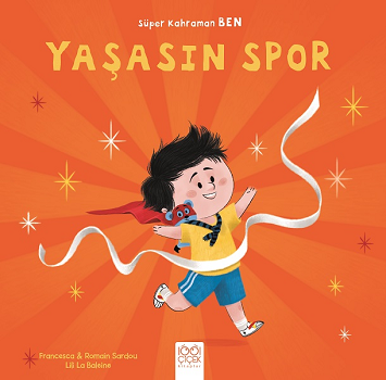 Yaşasın Spor - Süper Kahraman Ben