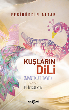 Kuşların Dili - Mantık'ut - Tayr