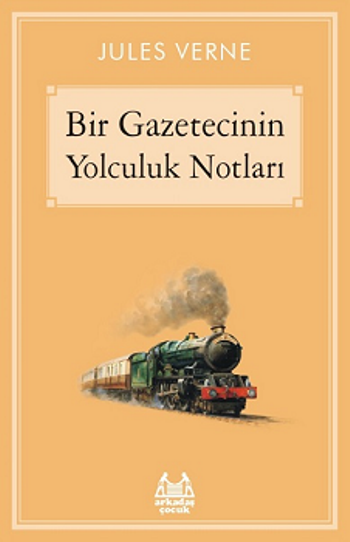 Bir Gazetecinin Yolculuk Notları