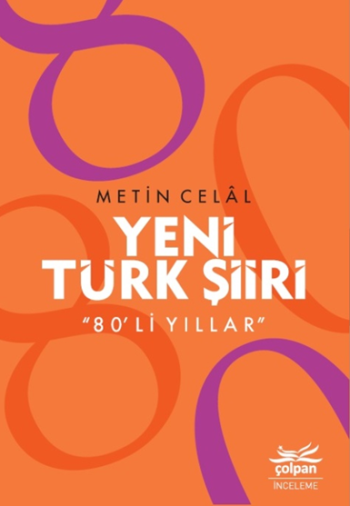 Yeni Türk Şiiri “80’li Yıllar