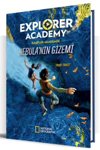 Explorer Academy Kaşifler Akademisi - Nebula’nın Gizemi (1. Kitap)