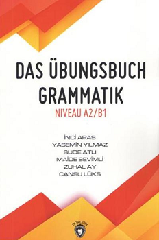 Das Übungsbuch Grammatik Niveau A2/B1