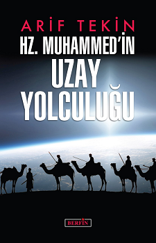 Hz. Muhammed’in Uzay Yolculuğu