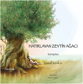 Hatırlayan Zeytin Ağacı - Tanışma