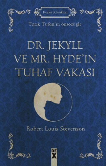 Dr. Jekyll ve Mr. Hyde'nin Tufan Vakası