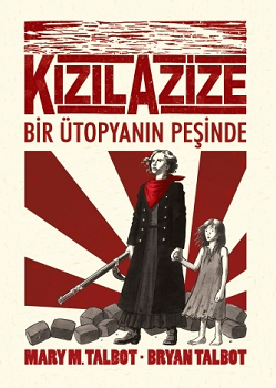 Kızıl Azize - Bir Ütoyanın Peşinde