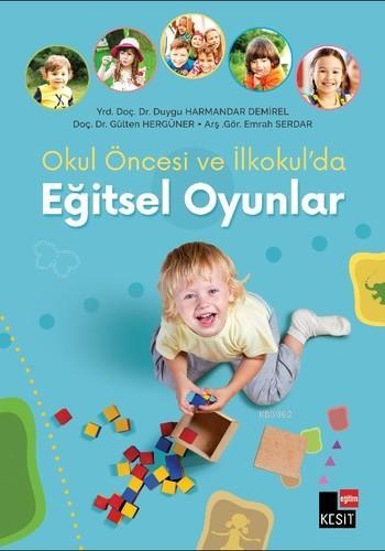 Okul Öncesi ve İlkokullar'da Eğitsel Oyunlar