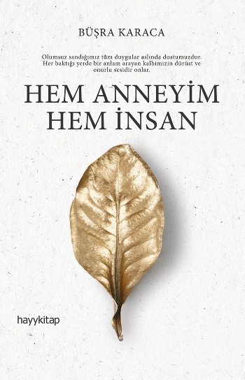 Hem Anneyim Hem İnsan