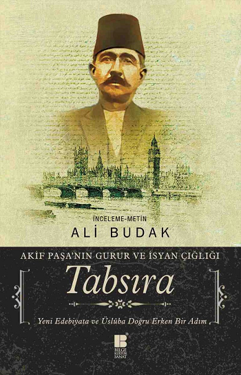 Tabsıra - Akif Paşa’nın Gurur ve İsyan Çığlığı