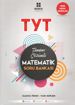 Başka TYT Matematik Tamamı Çözümlü Soru Bankası